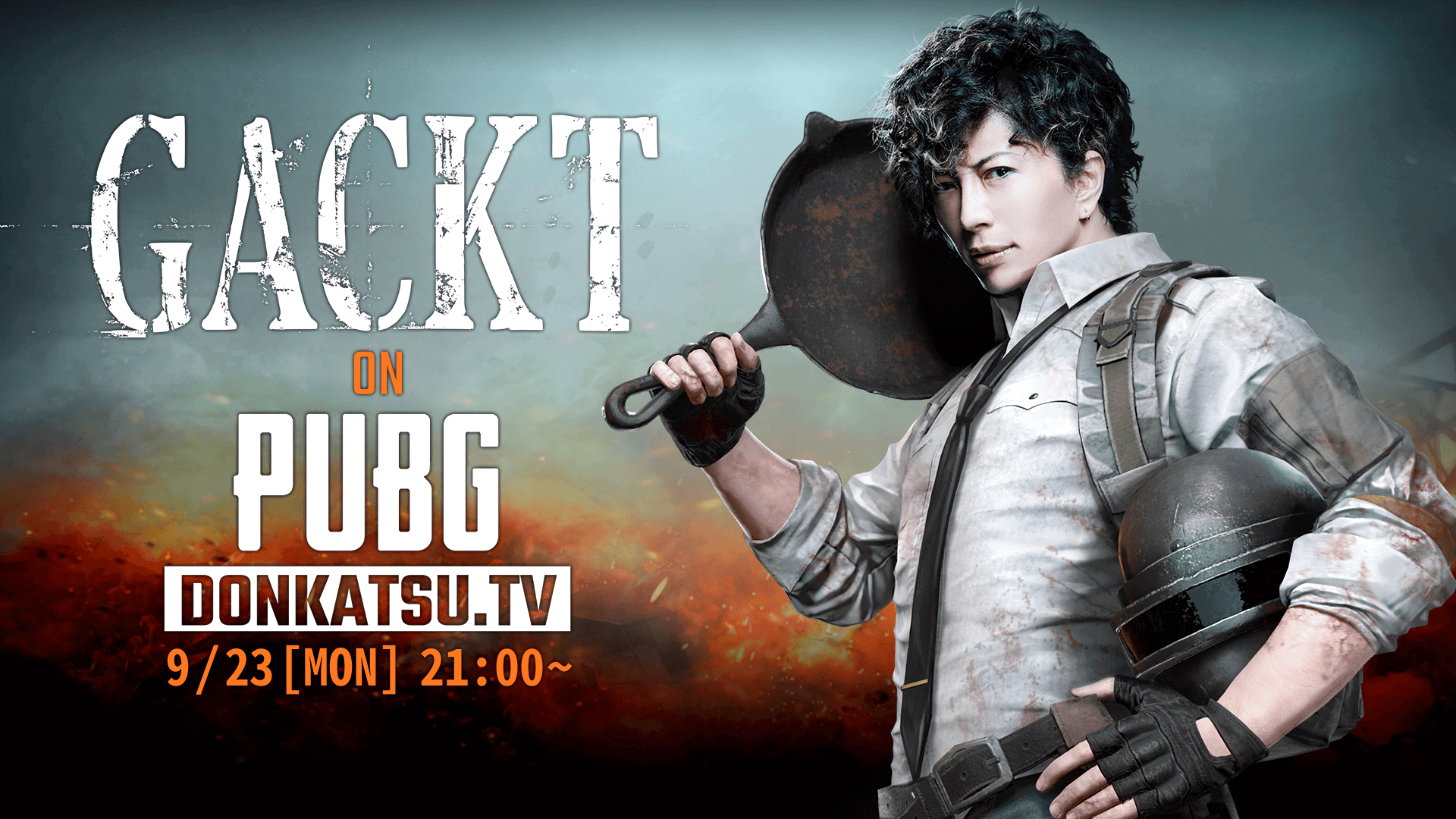  PUBG DONKATSU.TV GACKT GACKT GACKT OFFICIAL WEBSITE