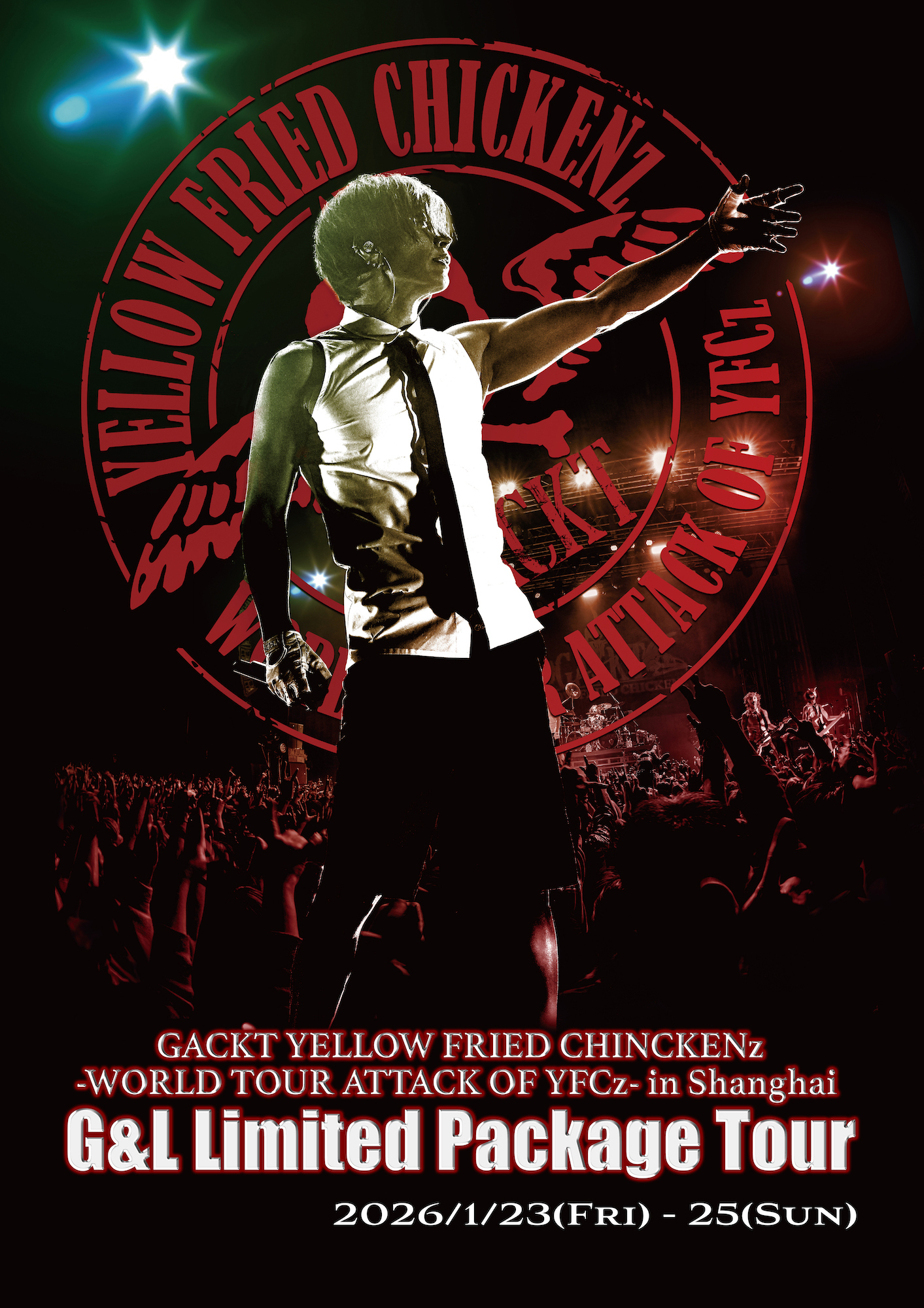 GACKT YELLOW FRIED CHINCKENz -WORLD TOUR ATTACK OF YFCz- in