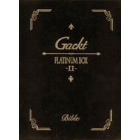 PLATINUM BOX II | GACKT OFFICIAL WEBSITE