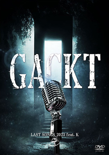 Gackt_last_songs_2023_feat._k__dvd_