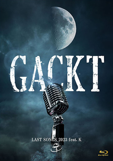 Gackt_last_songs_2023_feat._k__blu-ray_