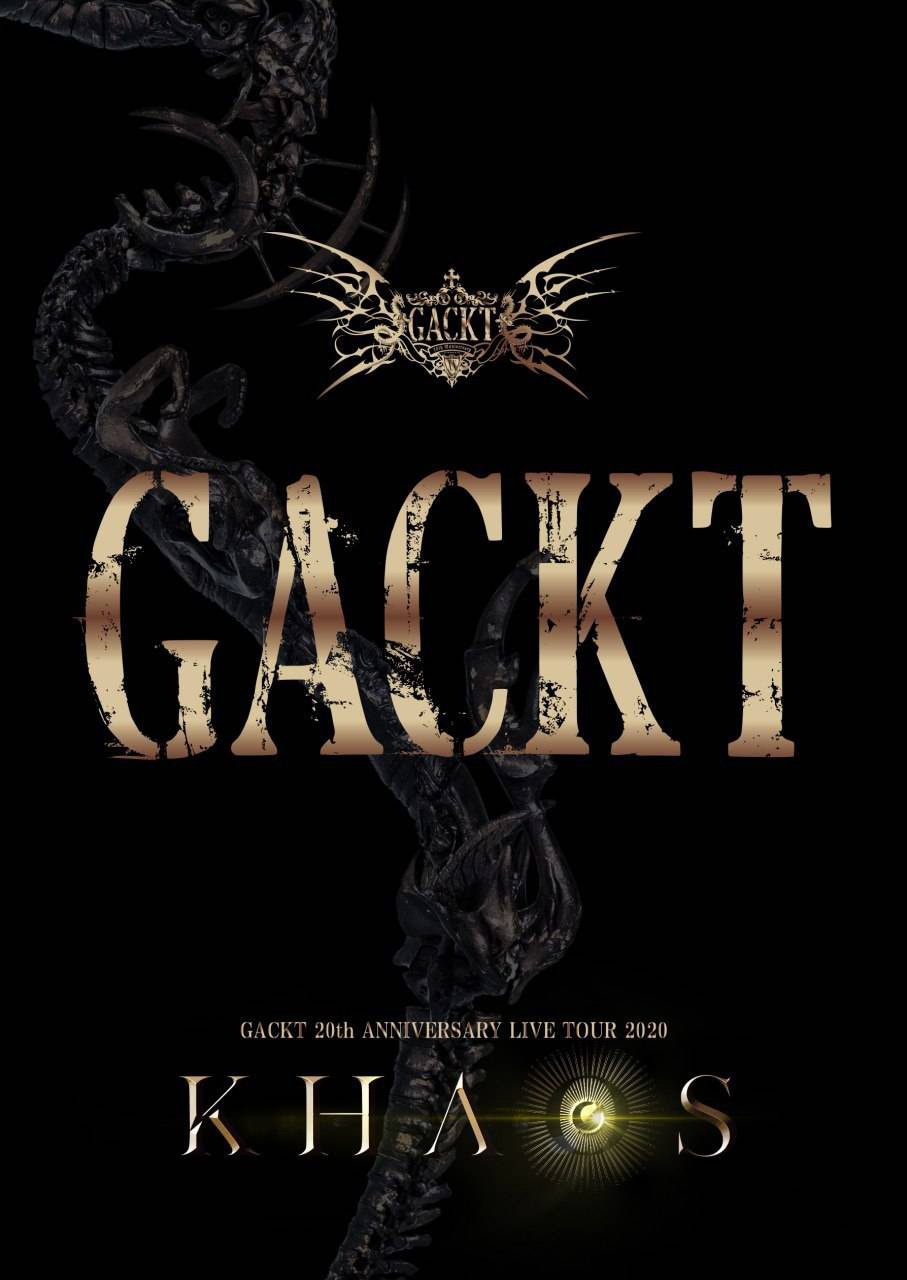 GACKT 20th ANNIVERSARY LIVE TOUR 2020 KHAOS LIVE [DVD＆CD] | GACKT ...